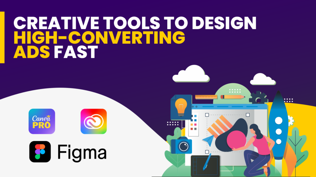 Illustration of AI-powered design tools like Canva, Adobe Creative Suite, and Figma being used to create and customize ad creatives, enabling affiliate marketers to improve visual consistency, collaborate efficiently, and boost conversion rates.